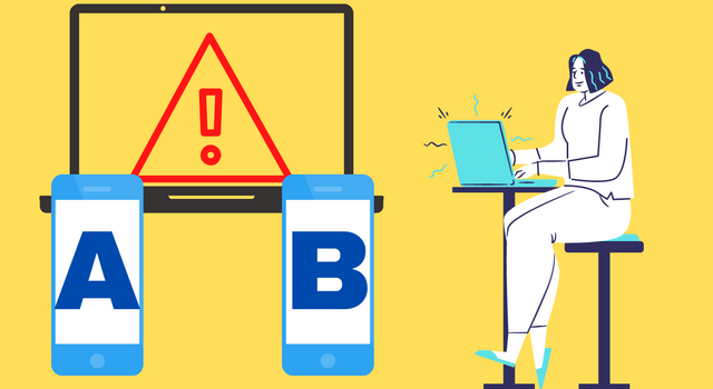 4 A/B Testing Mistakes You Need to Stop Making